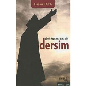 GÜMÜŞ KAPISINDA ASMA KILIT DERSIM - HASAN KAYA