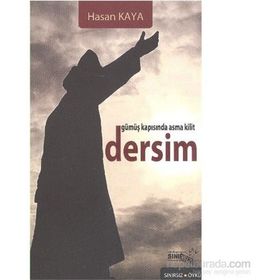 GÜMÜŞ KAPISINDA ASMA KILIT DERSIM - HASAN KAYA