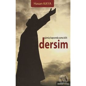 GÜMÜŞ KAPISINDA ASMA KILIT DERSIM - HASAN KAYA