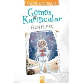 Gümüş Karıncalar - Elçin Kuzucu
