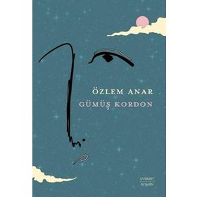 Gümüş Kordon - Özlem Anar