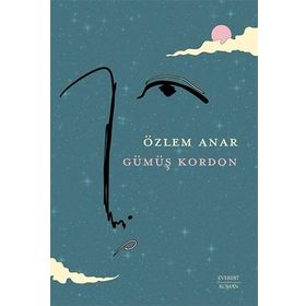 Gümüş Kordon - Özlem Anar