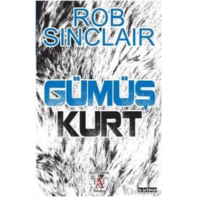 Gümüş Kurt - Rob Sinclair