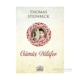 Gümüş Nilüfer - Thomas Steinbeck