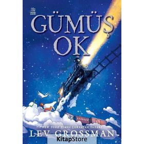 Gümüş Ok - Lev Grossman
