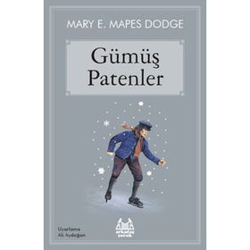 Gümüş Patanler Mary E. Mapes Dodge