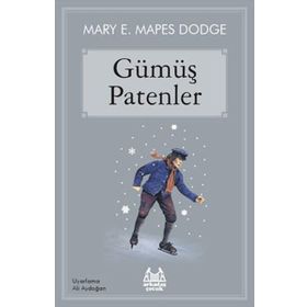 Gümüş Patanler Mary E. Mapes Dodge