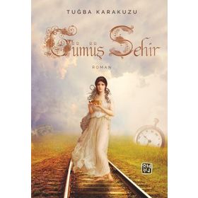 Gümüş Şehir- Tuğba Karakuzu