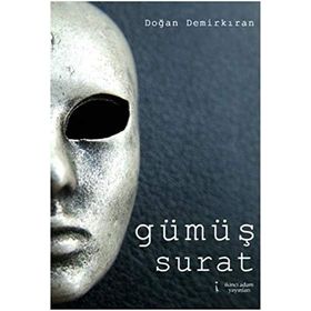 Gümüş Surat - Doğan Demirkıran