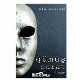 Gümüş Surat - Doğan Demirkıran
