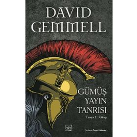 Gümüş Yayın Tanrısı - Troya 1. Kitap İthaki Yayınları