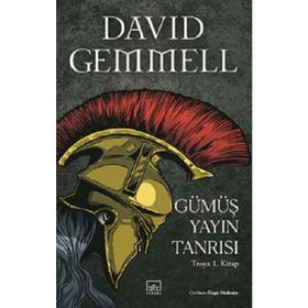 Gümüş Yayın Tanrısı - Troya 1. Kitap İthaki Yayınları