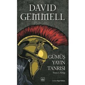 Gümüş Yayın Tanrısı - Troya 1. Kitap İthaki Yayınları