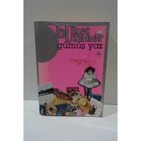 GÜMÜŞ YAZ - BUKET UZUNER