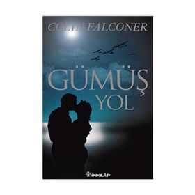 GÜMÜŞ YOL - COLIN FALCONER