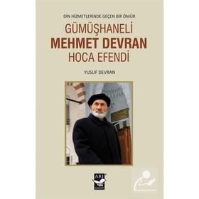 Gümüşhaneli Mehmet Devran Hoca Efendi - Yusuf Devran