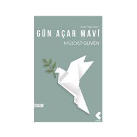 Gün Açar Mavi - Müjdat Güven
