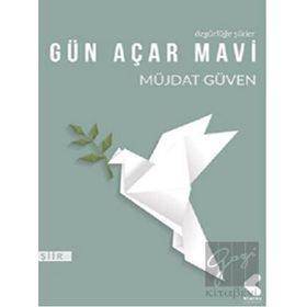 Gün Açar Mavi - Müjdat Güven