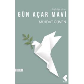 Gün Açar Mavi - Müjdat Güven