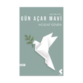 Gün Açar Mavi - Müjdat Güven