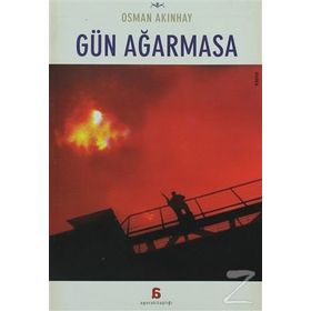 GÜN AĞARMASA - OSMAN AKINHAY
