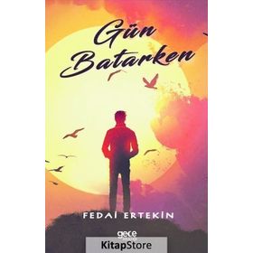 Gün Batarken - Fedai Ertekin