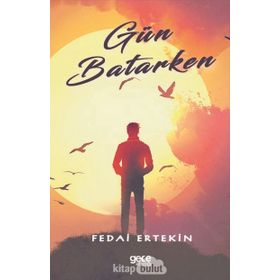 Gün Batarken - Fedai Ertekin