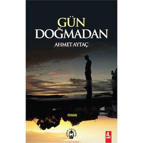 Gün Doğmadan - Ahmet Aytaç