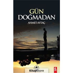 Gün Doğmadan - Ahmet Aytaç