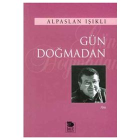 Gün Doğmadan - Ahmet Aytaç