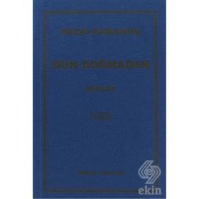 GÜN DOĞMADAN - ALPASLAN IŞIKLI