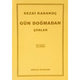 Gün Doğmadan - Sezai Karakoç