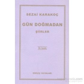 Gün Doğmadan - Sezai Karakoç