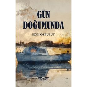 Gün Doğumunda - Ezgi Özbulut