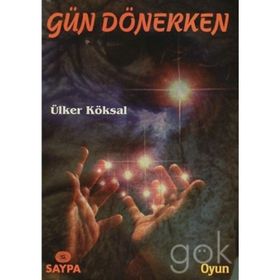 GÜN DÖNERKEN - YAVUZER ÇETİNKAYA