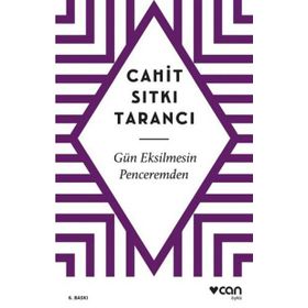 GÜN EKSILMESIN PENCEREMDEN - CAHIT SITKI TARANCI