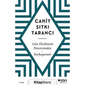 GÜN EKSILMESIN PENCEREMDEN - CAHIT SITKI TARANCI