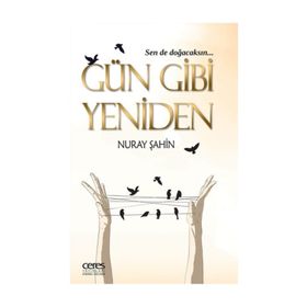 Gün Gibi Yeniden - Nuray Şahin