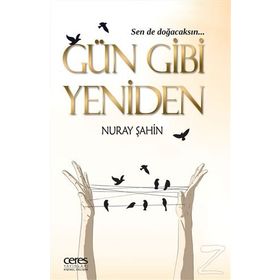 Gün Gibi Yeniden - Nuray Şahin
