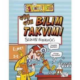 GÜN GÜN BILIM TAKVIMI - SERHAN BÜYÜKKEÇECİ