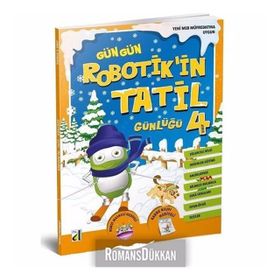 Gün Gün Robotik Tatil Günlüğü 4 - Kolektif