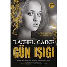 Gün Işığı - Rachel Caine