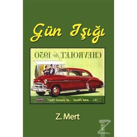 Gün Işığı - Z. Mert