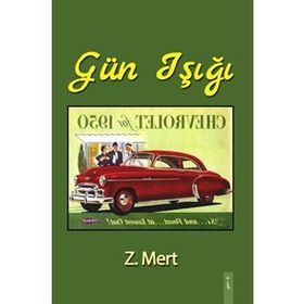 Gün Işığı - Z. Mert