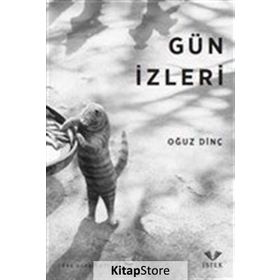 Gün İzleri - Oğuz Dinç