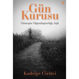 Gün Kurusu Kadriye Ciritci