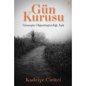 Gün Kurusu Kadriye Ciritci