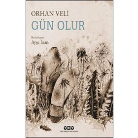 Gün Olur - Orhan Veli Kanık