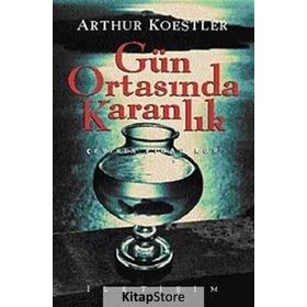 GÜN ORTASINDA KARANLIK - ARTHUR KOESTLER