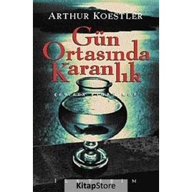 GÜN ORTASINDA KARANLIK - ARTHUR KOESTLER